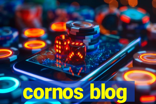 cornos blog